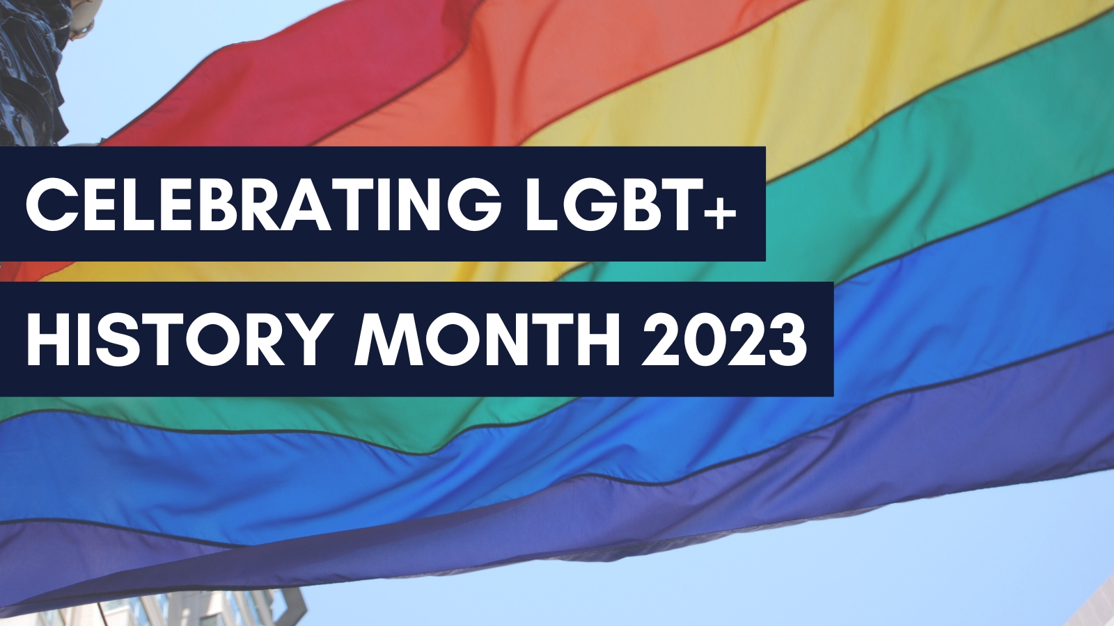 Celebrating LGBT+ History Month 2023 | Wendy Hopkins Family Law